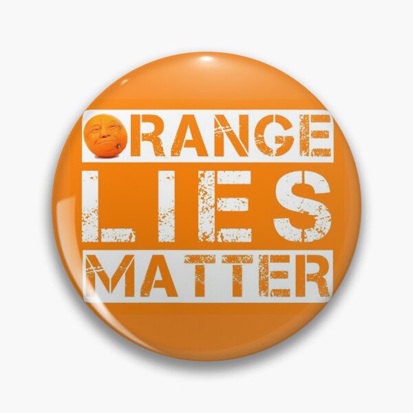 Item preview, Orange Lies Matter 2 designed and sold by Pat R. Steiner.