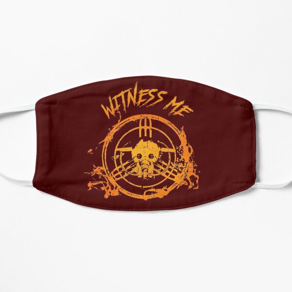 Witness Me (Mad Max) Flat Mask