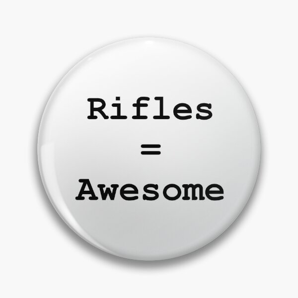 Item preview, Rifles are awesome. designed and sold by Nazgul12.
