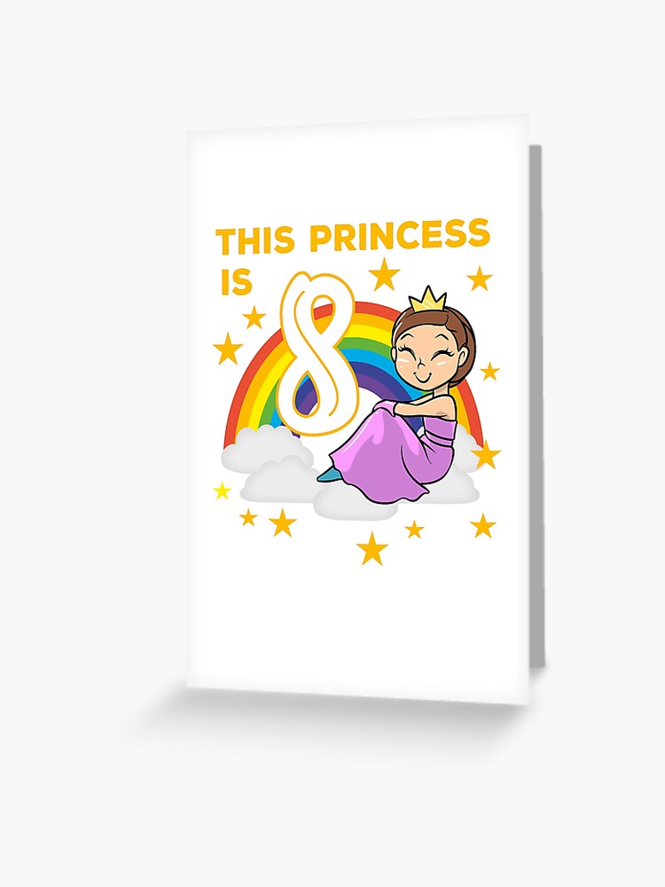 This princess is eight 8 year old girl birthday gift idea | Greeting Card