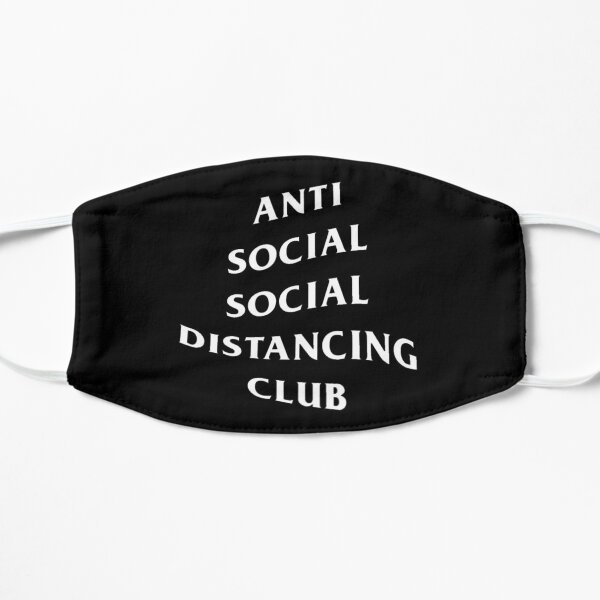 Anti Social Social Distancing Club Mask