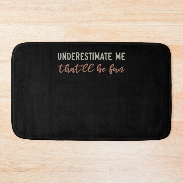 Item preview, Underestimate Me - That'll Be Fun Tee | Sarcastic Tee | Sarcasm Shirt | Huggable Sarcasm | Funny Gift Shirt  designed and sold by Noussairox.