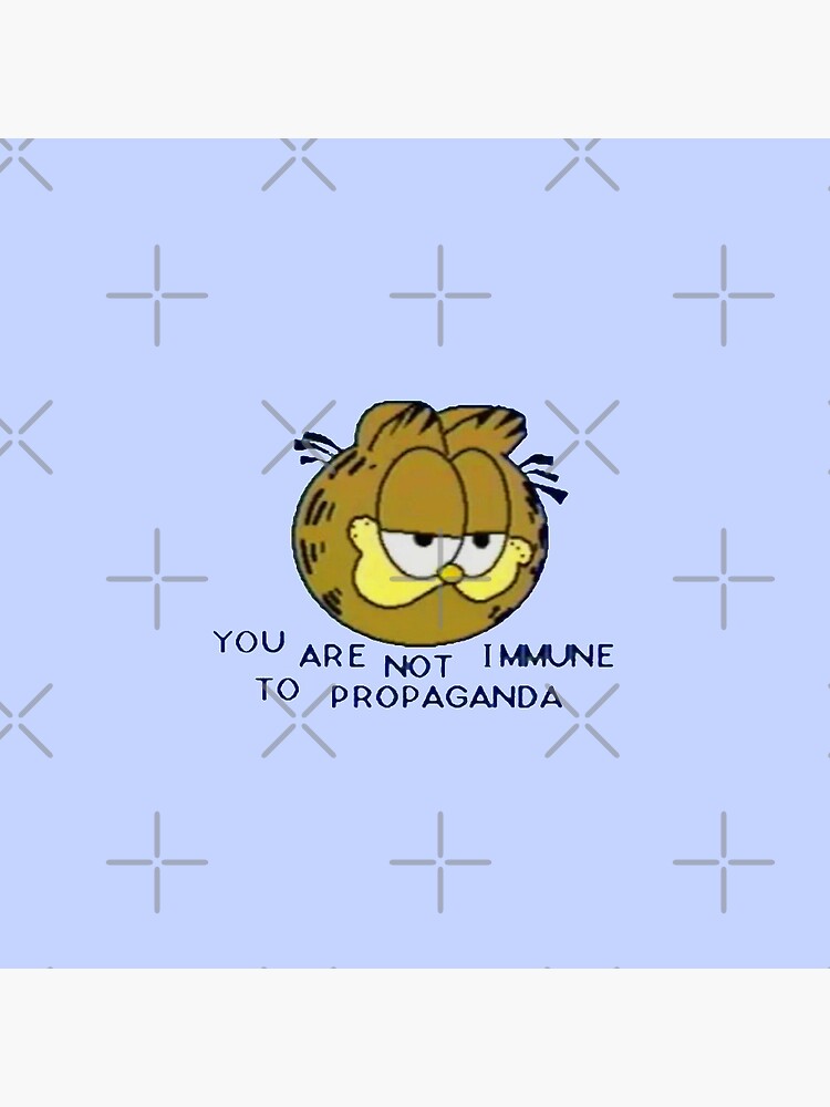 Thumbnail 3 of 3, Pin, you are not immune to propaganda designed and sold by PigSucculent.