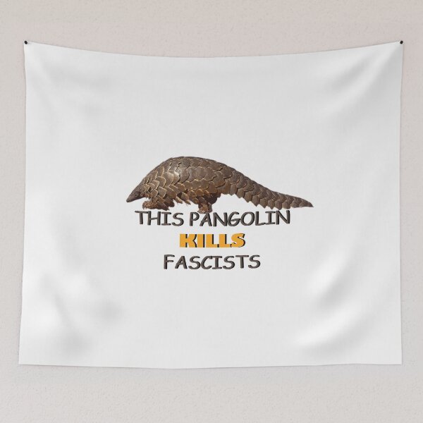 Item preview, Coronavirus - This Pangolin KILLS Fascists designed and sold by clododu38.