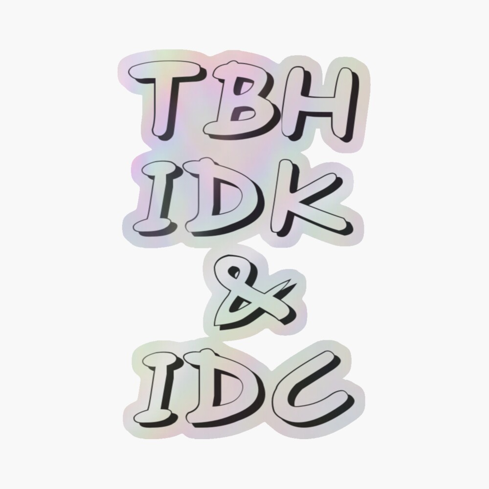 TBH IDK & IDC Journal for Sale by coolfuntees | Redbubble