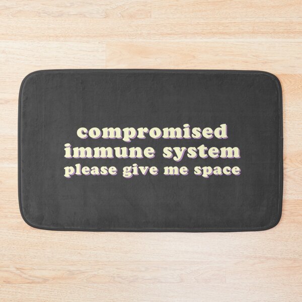Item preview, Compromised Immune System - Please Give Me Space designed and sold by uncommonoath.