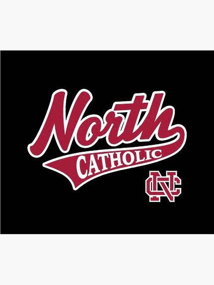 "North Catholic" Sticker for Sale by BryceWhiite Redbubble