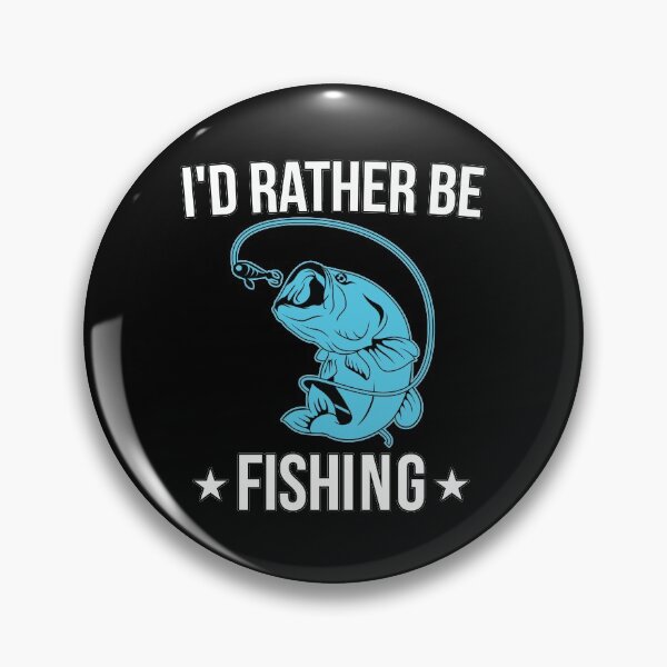 Item preview, I'd Rather Be Fishing designed and sold by teesaurus.