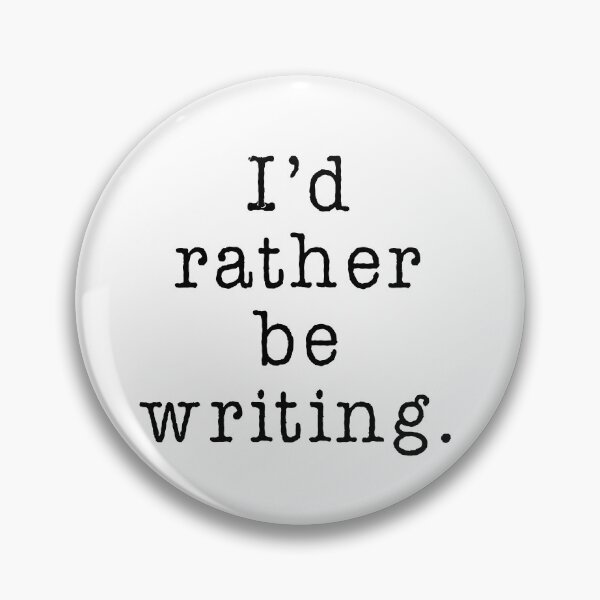 Item preview, I'd Rather be Writing designed and sold by teesaurus.