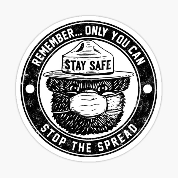 Only You Can Stop The Spread (Smokey inspired) Sticker