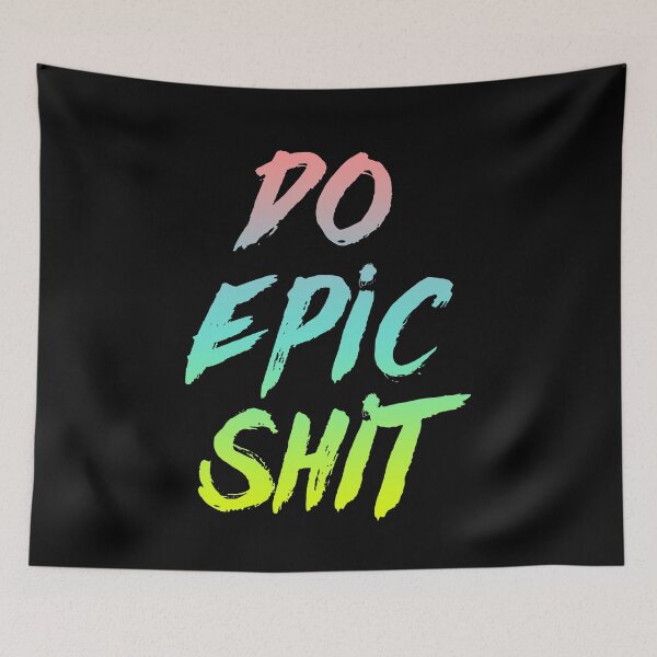 Item preview, Be EPIC designed and sold by ANDREASILVESTRI.