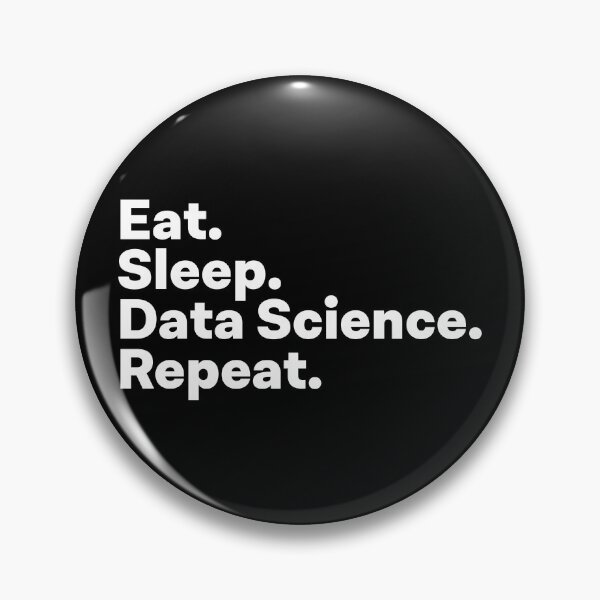 Item preview, Eat Sleep Data Science Repeat designed and sold by teesaurus.
