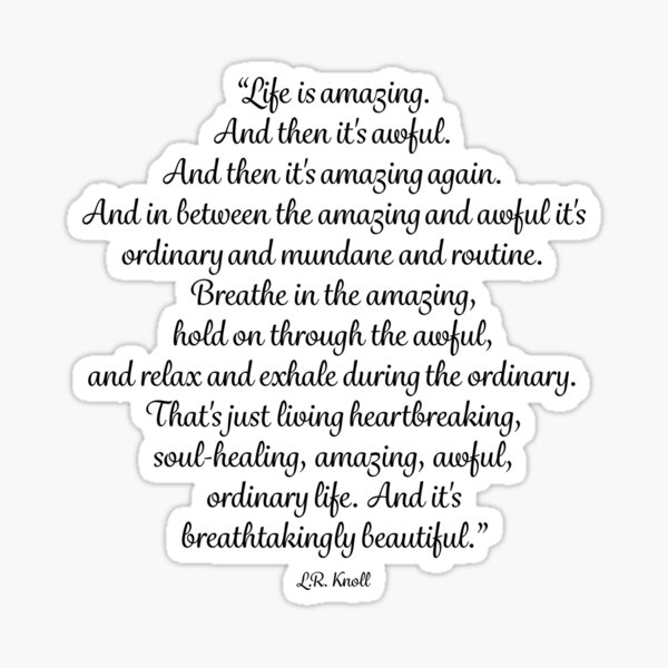 Item preview, Life is Amazing Quote designed and sold by Courtney Bedingfield.