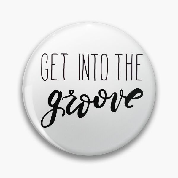 Item preview, Get Into The GROOVE designed and sold by NOTSNIW ART.