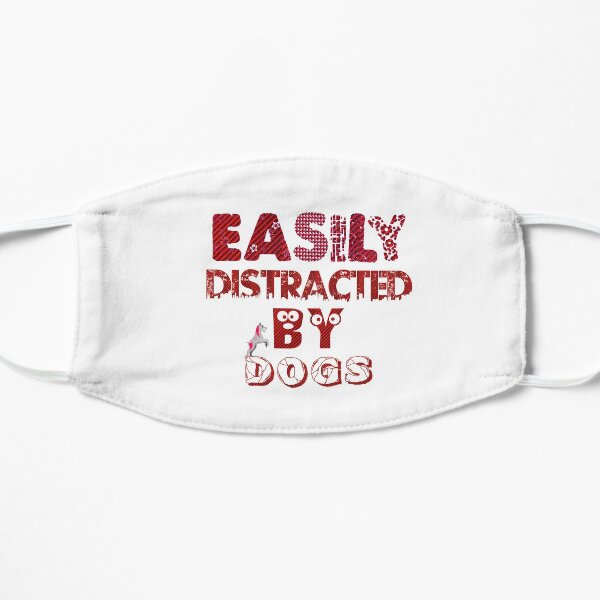 Easily Distracted by Dogs, dog mom shirt, Gift For dog Lover Mask