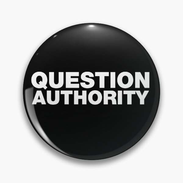 Question Authority Pin