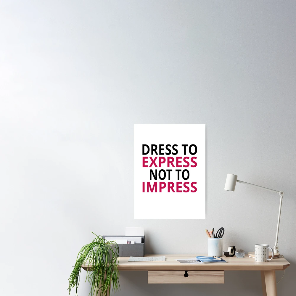 Rule 1 Dress to Impress Printable Quotes Room Sign Bedroom -  Portugal