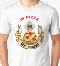 In Pizza We Trust Unisex T-Shirt