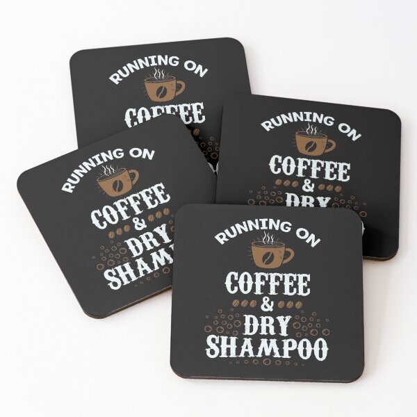 Item preview, Running on Coffee & Dry Shampoo designed and sold by Glorad.