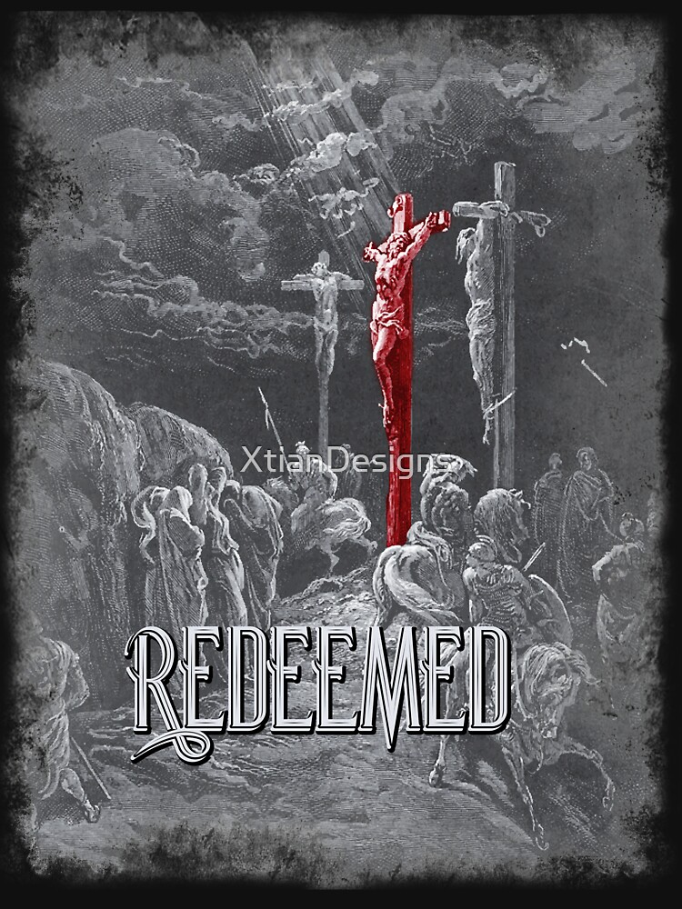 Redeemed By His Sacrifice by XtianDesigns