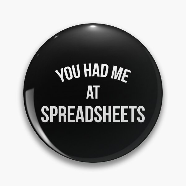 Item preview, You Had Me At Spreadsheets designed and sold by teesaurus.