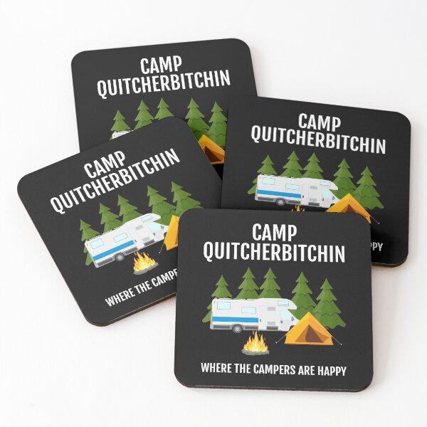 Item preview, Camp QuitcherBitchin A Funny Camping designed and sold by EstelleStar.