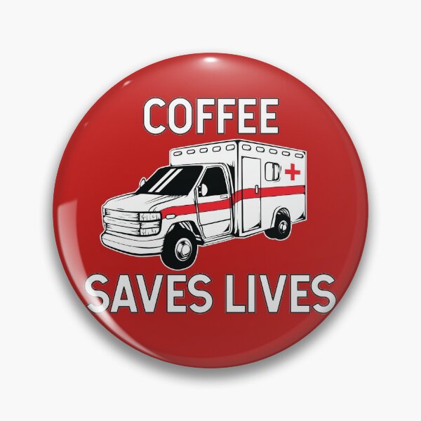 Item preview, Coffee Saves Lives Ambulance designed and sold by teesaurus.