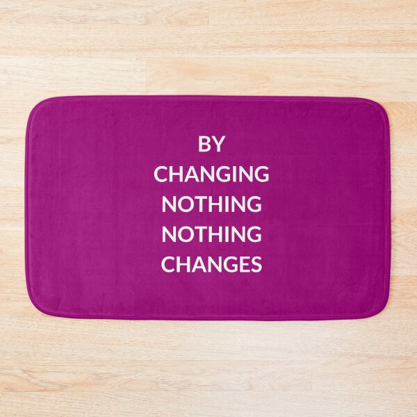 Item preview, BY CHANGING NOTHING, NOTHING  CHANGES - motivational prompts designed and sold by Inspirationmotivation.