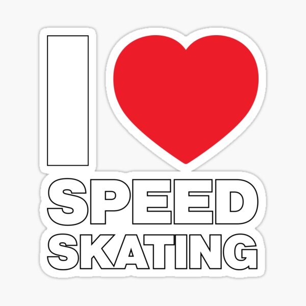 Item preview, I Love Speed Skating designed and sold by Thestarrysky.