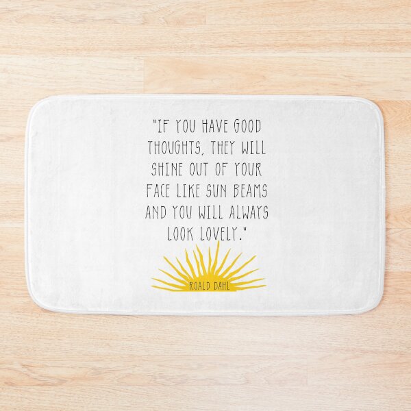 Item preview, Good Thoughts- Roald Dahl Quote designed and sold by kjanedesigns.