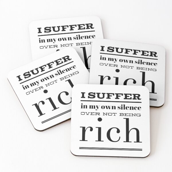 Item preview, I Suffer In My Own Silence Over Not Being Rich designed and sold by OfferHeat.