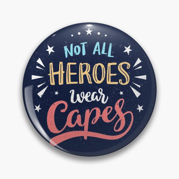 Item preview, Frontliner tribute - not all heroes wear capes designed and sold by Shopwick.