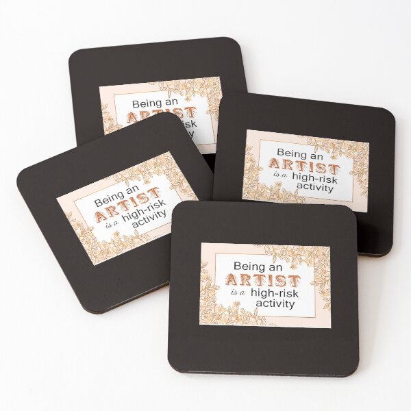 Item preview, Being an Artist is a High-risk Activity (on black) designed and sold by seize39.