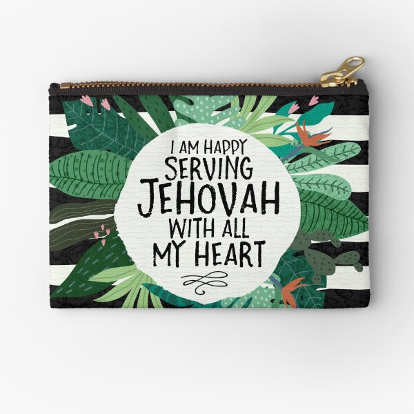 I AM HAPPY SERVING JEHOVAH WITH ALL MY HEART Zipper Pouch