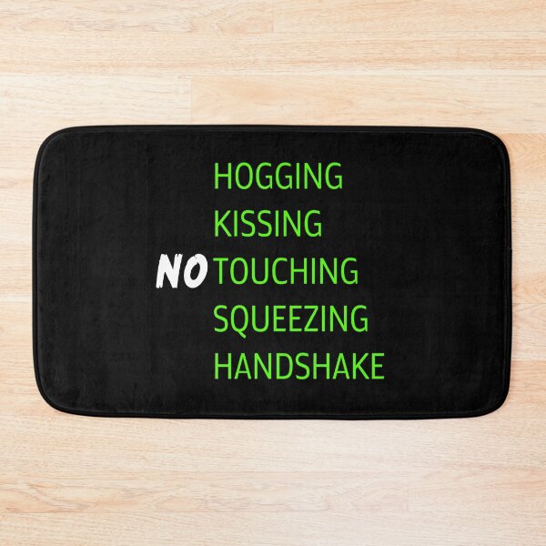 Item preview, No Hogging, No kissing, NoTouching, No Squeezing, No Handshake designed and sold by porfysoundtrack.