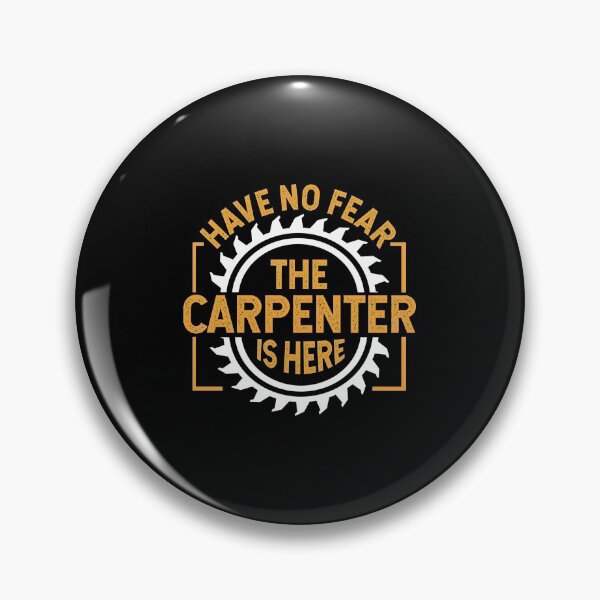 Item preview, Carpenters Shirt Have No Fear The Carpenter Is Here Gift Tee designed and sold by haselshirt.