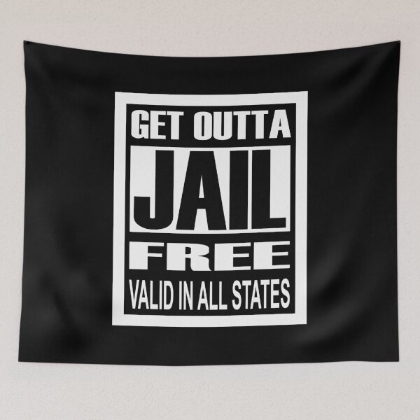 Item preview, Get Out Of Jail Free Valid In All States designed and sold by dhajr.