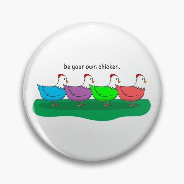 Item preview, Be your own chicken designed and sold by FinlayMcNevin.