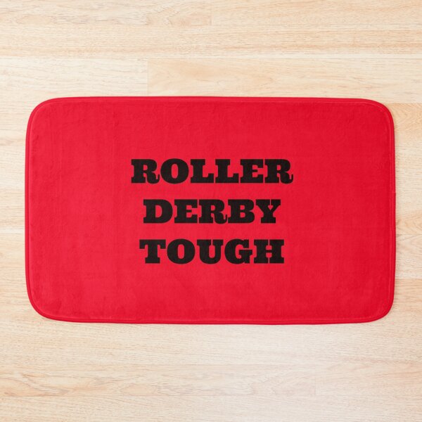 Item preview, Roller Derby Tough designed and sold by Slinky-Reebs.
