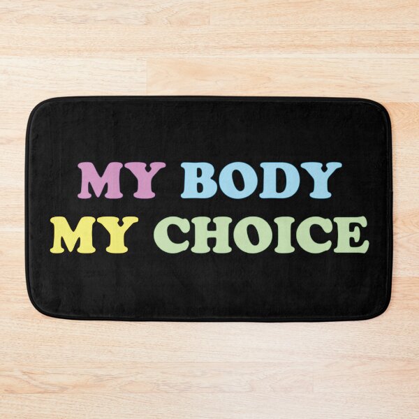 Item preview, My Body My Choice. Pro Choice is a women's rights issue. designed and sold by Good-Politics.