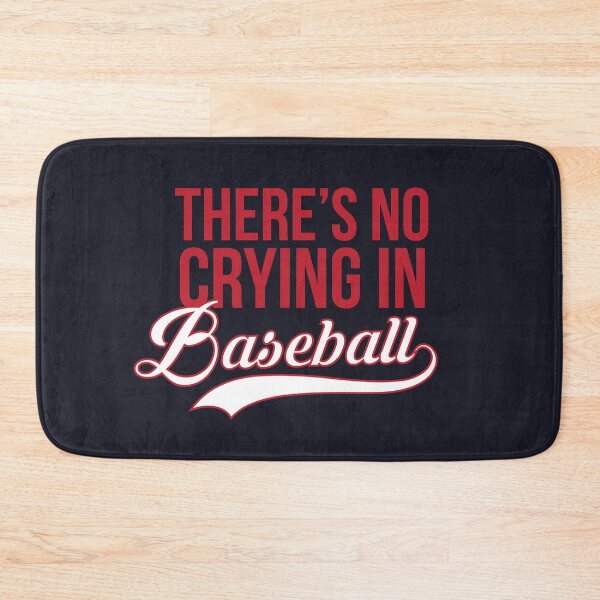 Item preview, There's No Crying In Baseball designed and sold by kjanedesigns.