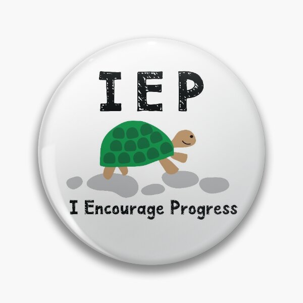 Item preview, IEP I Encourage Progress - Special Education Autism Teacher - Autism Mom Dad - Special Needs Mom Dad designed and sold by toysforteachers.