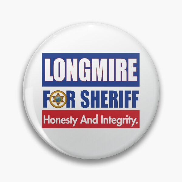 Item preview, Longmire For Sheriff Sign designed and sold by astroginseng.