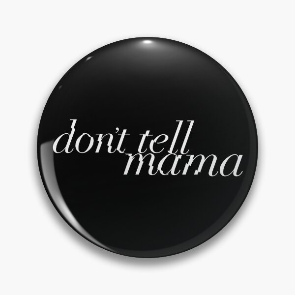 Item preview, don't tell mama (white) designed and sold by myheadisaprison.