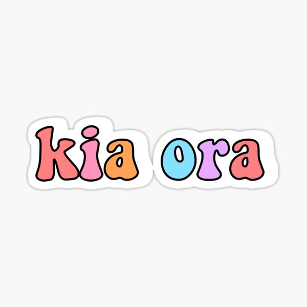 Kia Ora Sticker