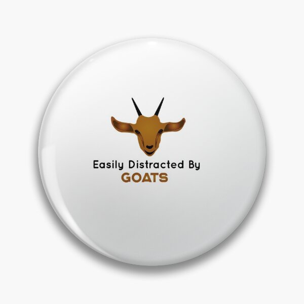 Item preview, Easily Distracted By Goats Funny Goat designed and sold by Mr-tach.