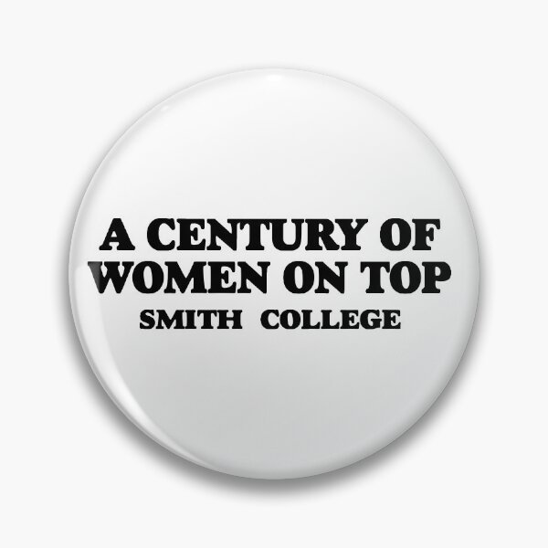Item preview, A Century of Women on Top: Smith College designed and sold by dutchesskmw.