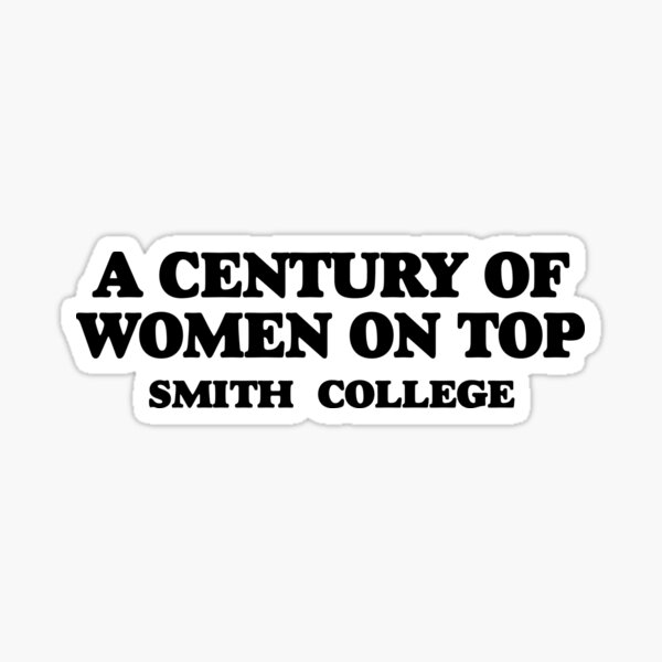 Vista previa del artículo con la obra «Un siglo de mujeres en la cima: Smith College», diseñado y vendido por dutchesskmw.