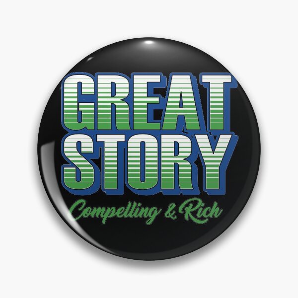 Item preview, Great Story Compelling and Rich designed and sold by ZZDeZignZ.