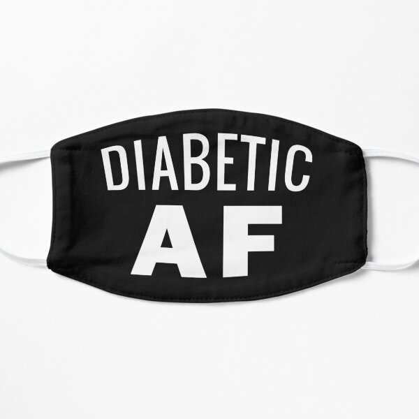 Diabetes Awareness T-Shirt - Diabetic AF Insulin Power Flat Mask